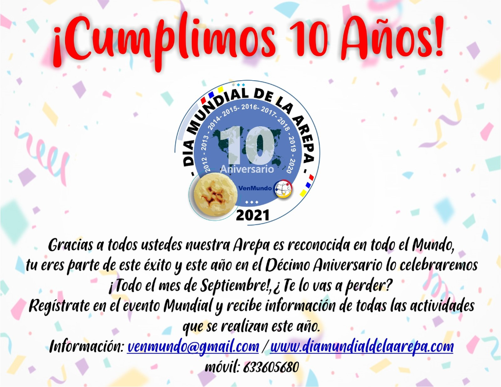 ¡Cumplimos 10 Años! Día Mundial de la Arepa (2012-2021) - VenMundo